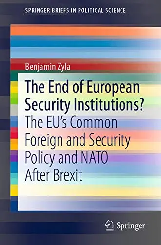 Cover of The End of European Security Institutions?