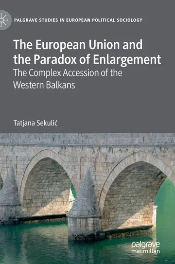 Cover of The European Union and the Paradox of Enlargement
