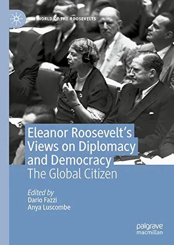Cover of Eleanor Roosevelt's Views on Diplomacy and Democracy