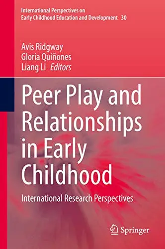 Cover of Peer Play and Relationships in Early Childhood