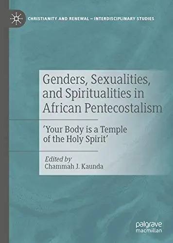 Cover of Genders, Sexualities, and Spiritualities in African Pentecostalism