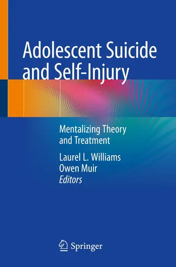 Cover of Adolescent Suicide and Self-Injury
