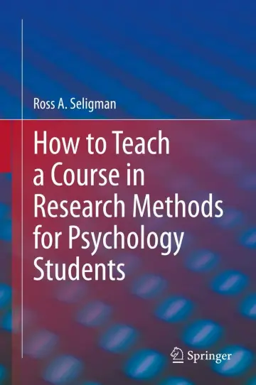 Cover of How to Teach a Course in Research Methods for Psychology Students