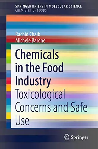 Cover of Chemicals in the Food Industry
