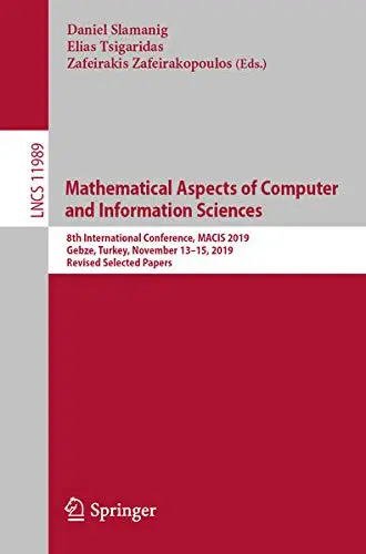 Cover of Mathematical Aspects of Computer and Information Sciences