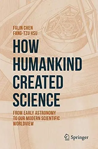 Cover of How Humankind Created Science