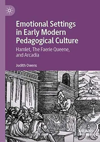 Cover of Emotional Settings in Early Modern Pedagogical Culture