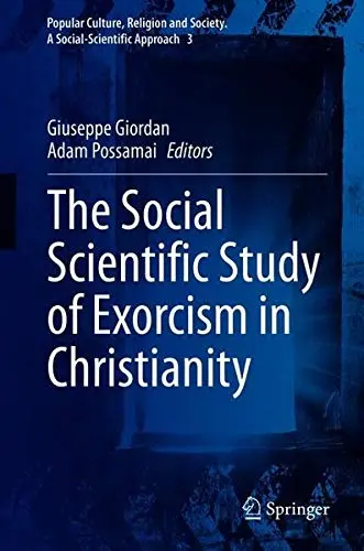 Cover of The Social Scientific Study of Exorcism in Christianity
