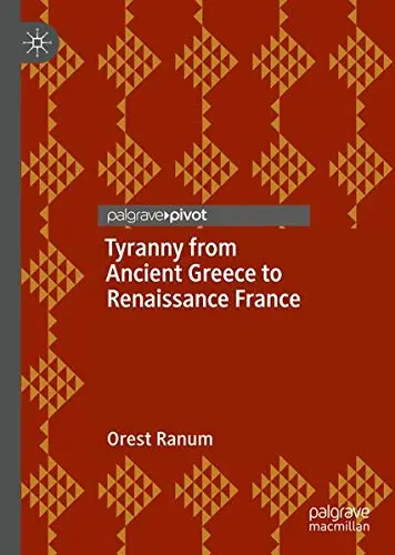Cover of Tyranny from Ancient Greece to Renaissance France