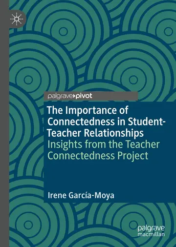 Cover of The Importance of Connectedness in Student-Teacher Relationships