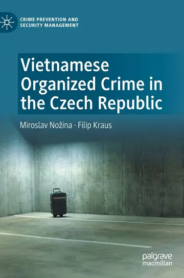 Cover of Vietnamese Organized Crime in the Czech Republic