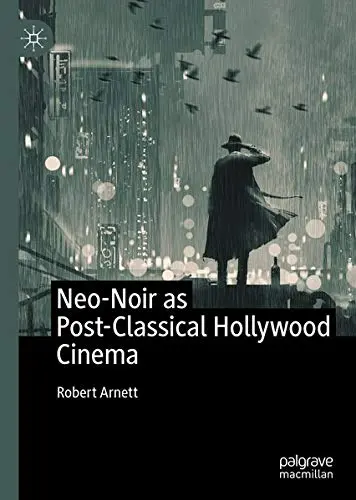 Cover of Neo-Noir as Post-Classical Hollywood Cinema