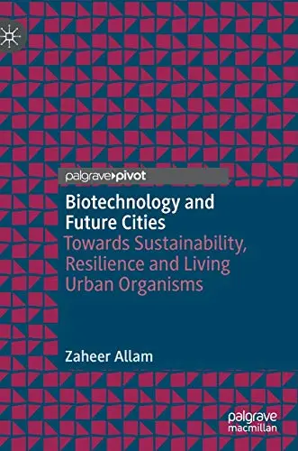 Cover of Biotechnology and Future Cities