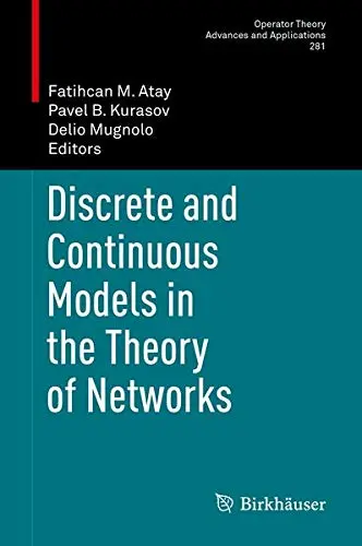 Cover of Discrete and Continuous Models in the Theory of Networks