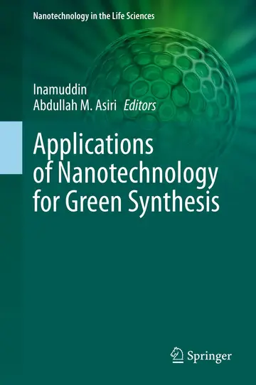 Cover of Applications of Nanotechnology for Green Synthesis
