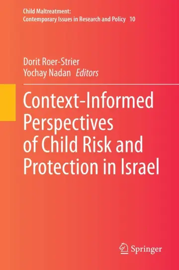 Cover of Context-Informed Perspectives of Child Risk and Protection in Israel
