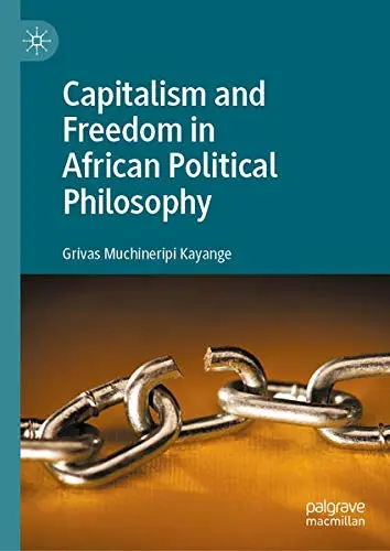 Cover of Capitalism and Freedom in African Political Philosophy