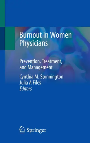 Cover of Burnout in Women Physicians Prevention Treatment and Management