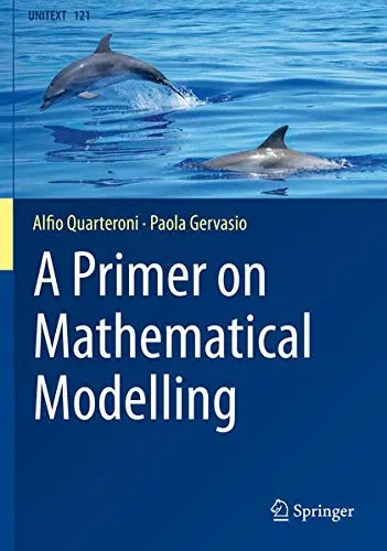 Cover of A Primer on Mathematical Modelling