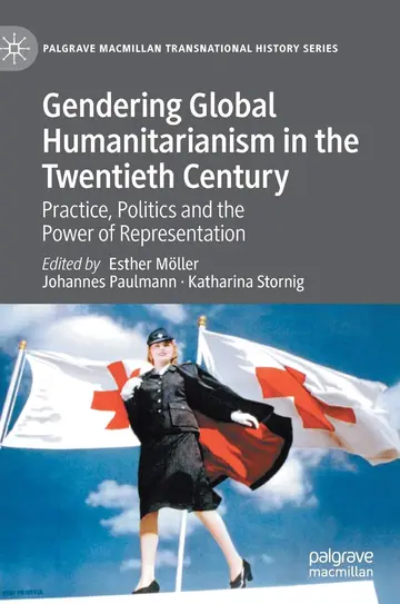 Cover of Gendering Global Humanitarianism in the Twentieth Century