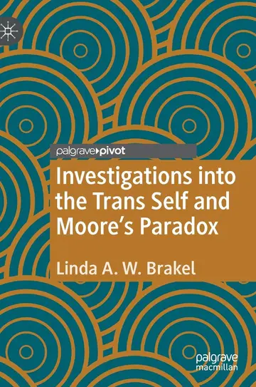 Cover of Investigations into the Trans Self and Moore's Paradox