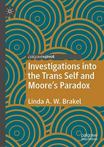 Cover of Investigations into the Trans Self and Moore's Paradox
