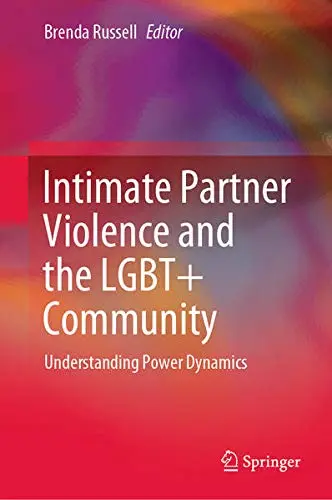 Cover of Intimate Partner Violence and the LGBT+ Community