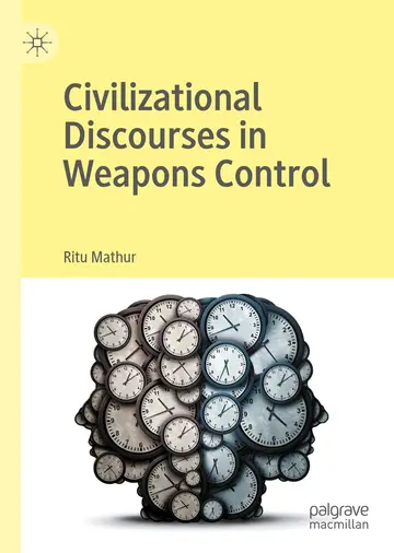 Cover of Civilizational Discourses in Weapons Control