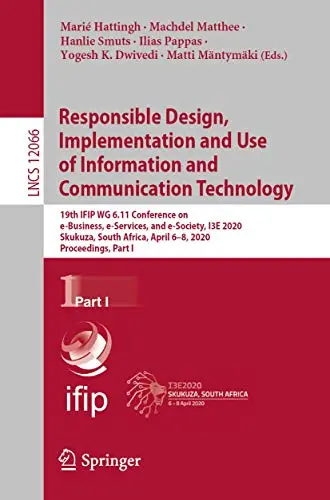 Cover of Responsible Design, Implementation and Use of Information and Communication Technology