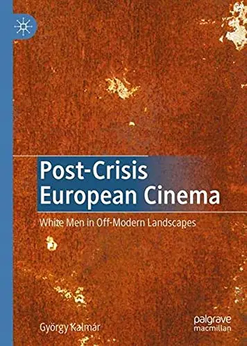 Cover of Post-Crisis European Cinema