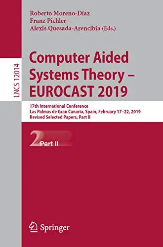 Cover of Computer Aided Systems Theory – EUROCAST 2019