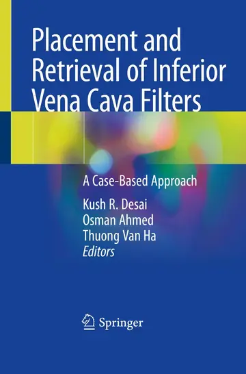 Cover of Placement and Retrieval of Inferior Vena Cava Filters