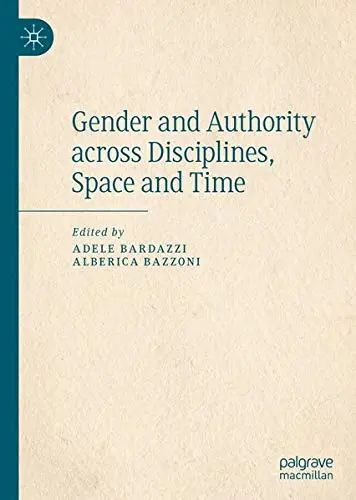Cover of Gender and Authority across Disciplines, Space and Time