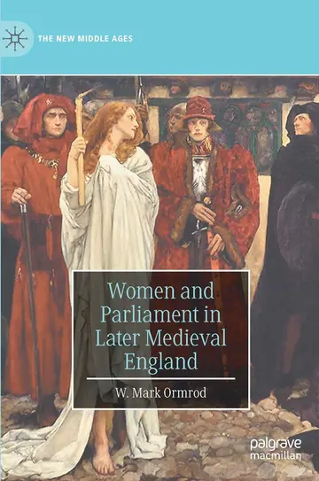 Cover of Women and Parliament in Later Medieval England