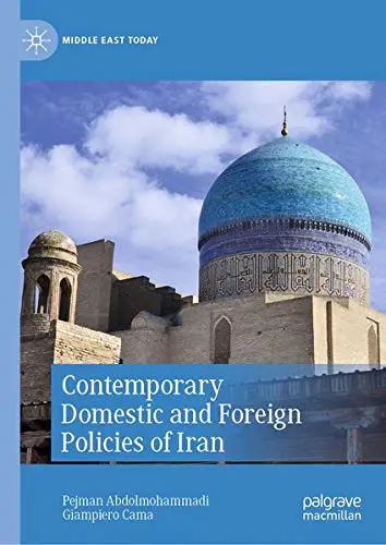 Cover of Contemporary Domestic and Foreign Policies of Iran