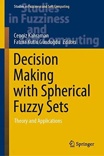 Cover of Decision Making with Spherical Fuzzy Sets