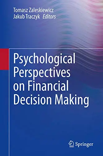 Cover of Psychological Perspectives on Financial Decision Making