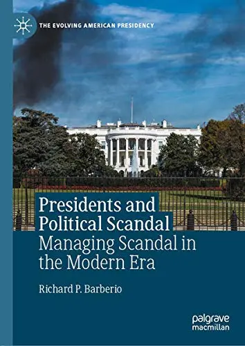 Cover of Presidents and Political Scandal