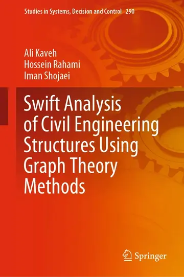 Cover of Swift Analysis of Civil Engineering Structures Using Graph Theory Methods