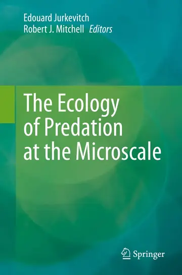 Cover of The Ecology of Predation at the Microscale