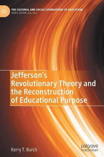 Cover of Jefferson’s Revolutionary Theory and the Reconstruction of Educational Purpose