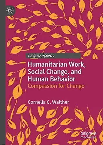 Cover of Humanitarian Work, Social Change, and Human Behavior