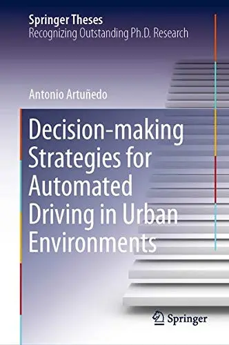 Cover of Decisionmaking Strategies for Automated Driving in Urban Environments