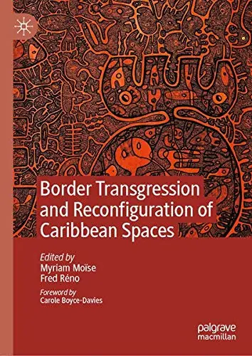 Cover of Border Transgression and Reconfiguration of Caribbean Spaces