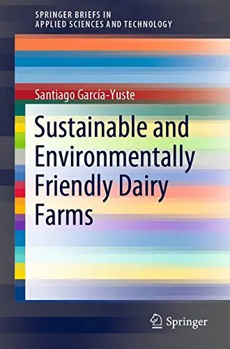 Cover of Sustainable and Environmentally Friendly Dairy Farms