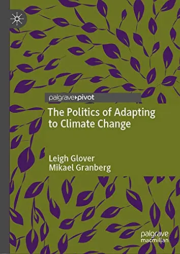 Cover of The Politics of Adapting to Climate Change