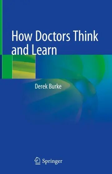 Cover of How Doctors Think and Learn
