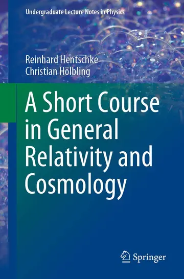 Cover of A Short Course in General Relativity and Cosmology (Pb 2020)