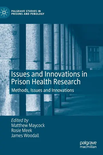Cover of Issues and Innovations in Prison Health Research