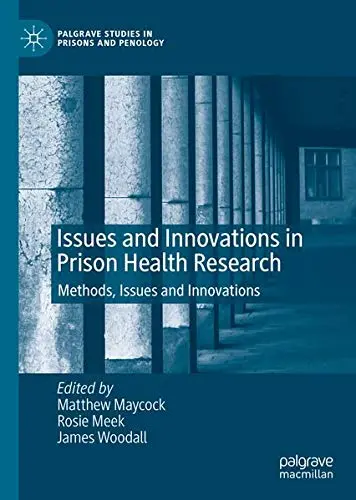 Cover of Issues and Innovations in Prison Health Research
